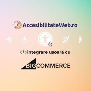 Modul Accesibilitate Web pentru Big Commerce