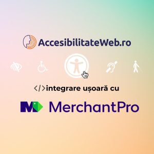 Modul Accesibilitate Web pentru MerchantPro